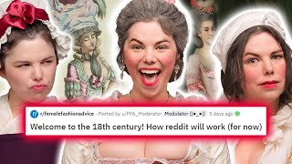 I ✨time traveled✨ to the 1700s to answer Reddit's fashion questions
