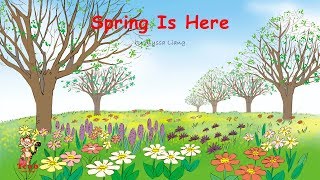 Unit 36 A Spring Song: Spring Is Here by Alyssa Liang