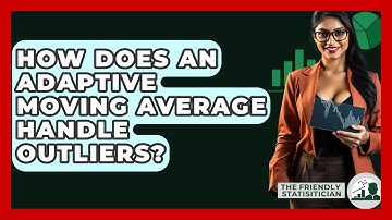 How Does An Adaptive Moving Average Handle Outliers? - The Friendly Statistician