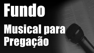 Fundo musical para Pregação // Oração