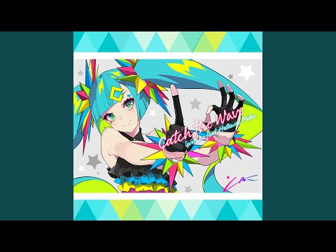 Catch The Wave Feat 初音ミク 