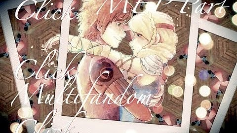 multifandom || click click click [mep part]