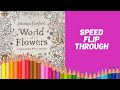 WORLD OF FLOWERS COLOURING BOOK JOHANNA BASFORD SPEED FLIPTHROUGH WORLD OF FLOWERS COLOURING BOOK JOHANNA BASFORD SPEED FLIPTHROUGH