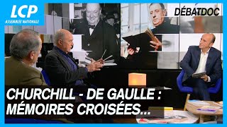 Churchill-De Gaulle : mémoires croisées... | Les débats de Débatdoc