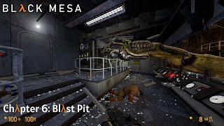 Black Mesa | Chapter Overhauls | Chapter 6 | Blast Pit