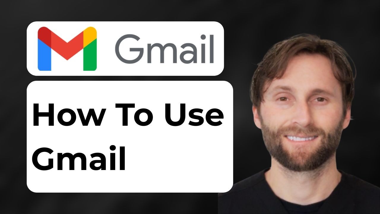 How to Use Gmail [2026 Guide] - YouTube