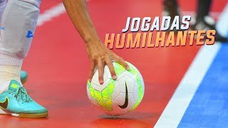 Jogadas Mais Humilhantes do Futsal