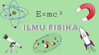 Apa itu ilmu fisika? -