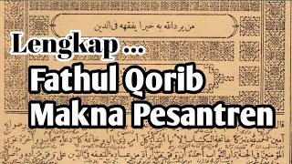 Pembacaan Kitab Fathul Qorib Lengkap Makna Pesantren // Makna Jawa Lengkap