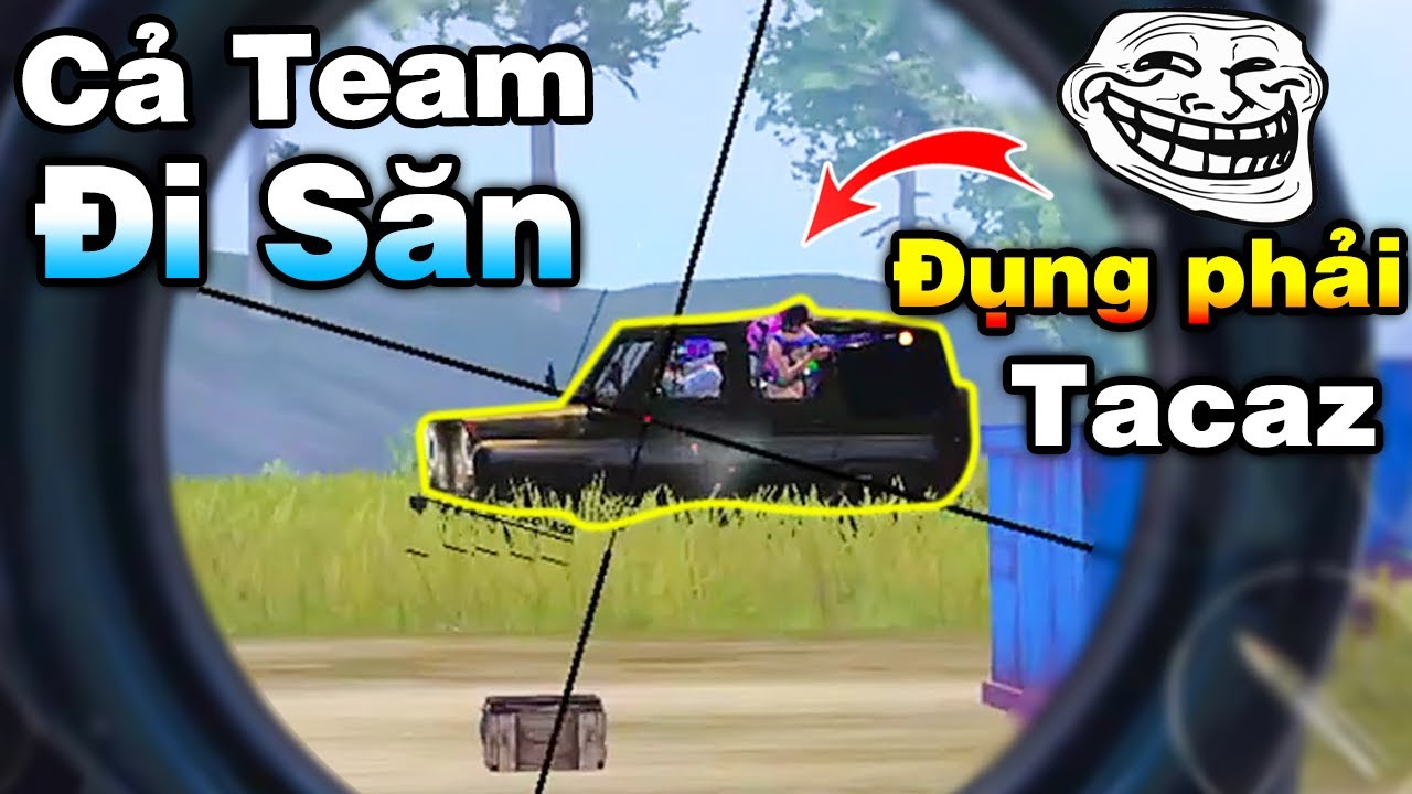 Team Địch Khẩn Trương Đi Quét Map | Đụng Phải Tacaz Ngay Đầu Game [PUBG Mobile]