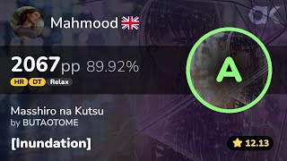 [12.13⭐] Relax | Mahmood | BUTAOTOME - Masshiro na Kutsu [Inundation] +DTHRRX 89.92% 2067pp FC
