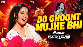 Do Ghoont Mujhe Bhi Pila De Sharabi (Tapori Dance Mix) - VDJ TOM X VDJ MIT