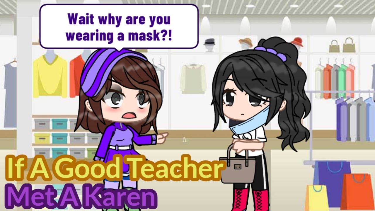 If The Good Teacher Met A Karen || Nice Teacher & Mean Teacher || Spin Off || If I Met A Karen