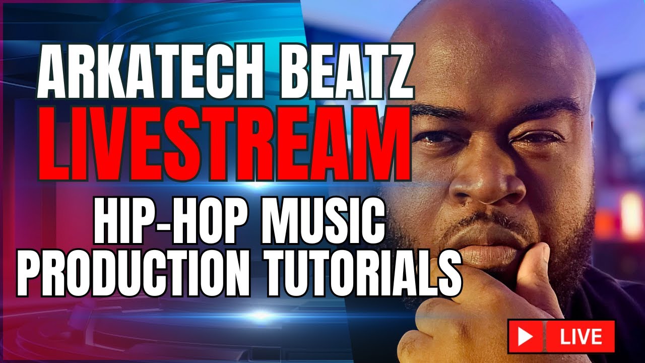 Arkatech Beatz Live: Hip-Hop Beat Making & Music Production Tutorials (Day 144)