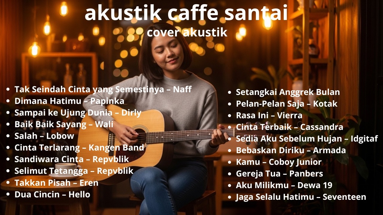 Acoustic Moments 2026 – Lagu Santai untuk Cafe & Relaksasi