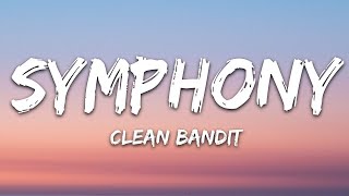 Clean Bandit - Symphony (Lyrics0 feat. Zara Larsson