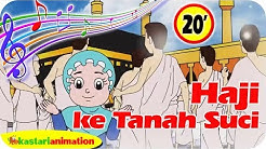 Haji ke Tanah Suci dan Lagu lainnya | Lagu Anak Islami Indonesia | Kastari Animation Official  - Durasi: 20:56. 