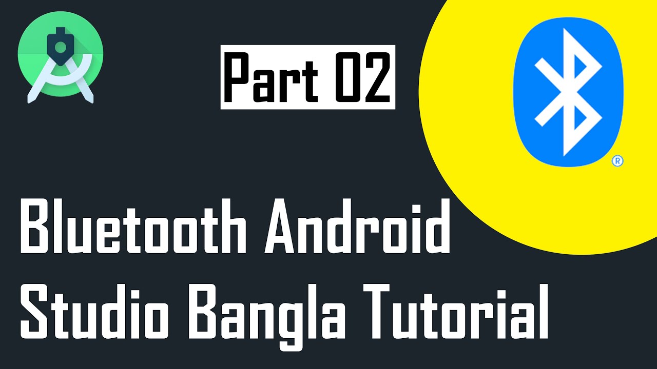 Bluetooth Android Studio Bangla Tutorial Part 02 - YouTube