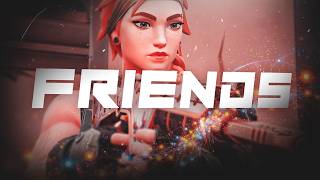 Friends Valorant Edit
