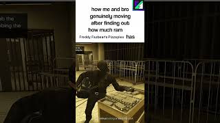 [Funni]: Getting RAM from Freddys Pizzaplex