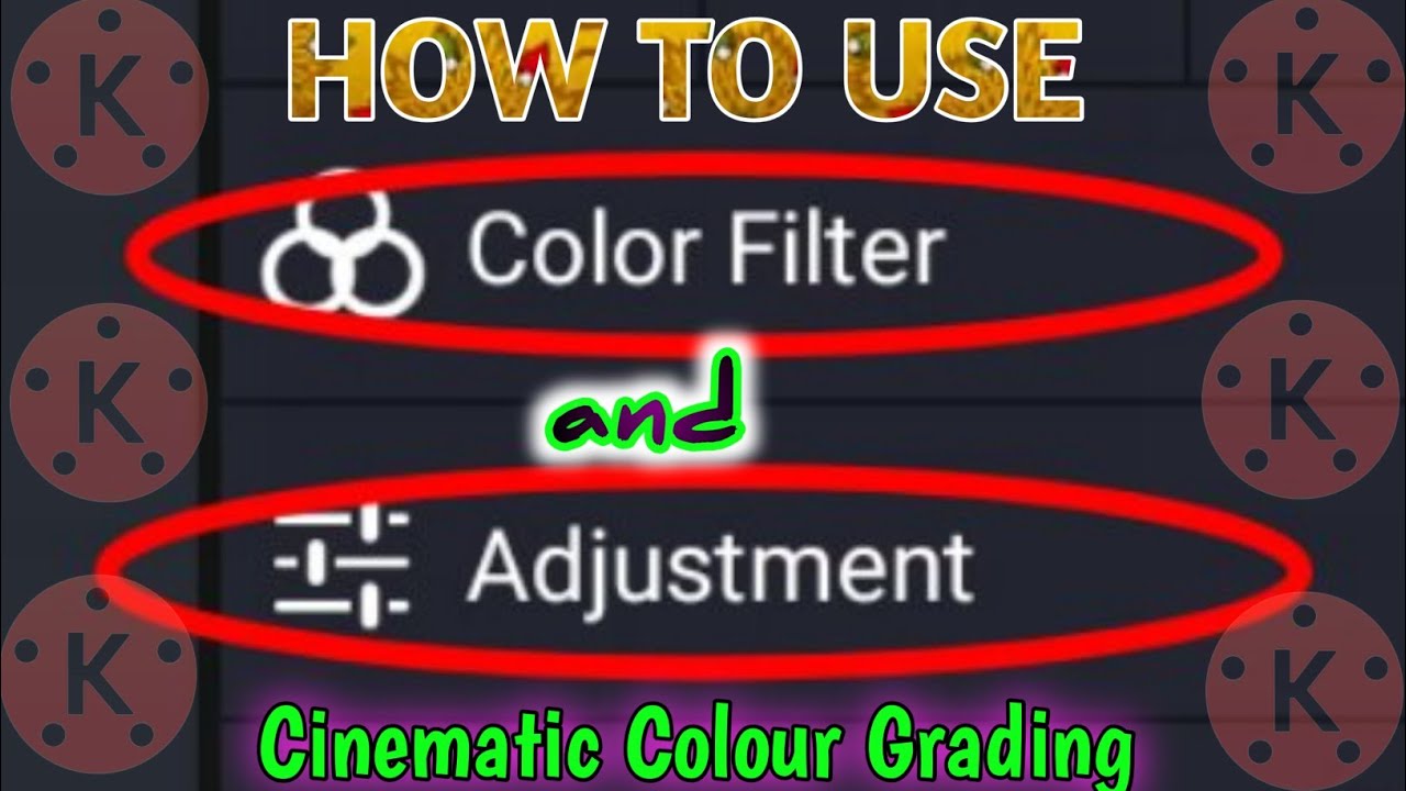 How to Use Colour Filters in Kinemaster | Colour Adjustment Kaise Kare