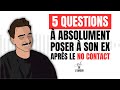 5 questions  absolument poser  son ex quand ilelle reviendra