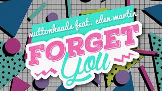 Muttonheads Feat. Eden Martin - Forget You (Fenn Piper Remix)