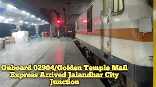 Onboard 02904/Golden Temple Mail Express Arrived At Jalandhar City Amritsar - Mumbai Central