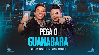 Wesley Safadão e Alanzim Coreano - Pega o Guanabara (EP Ao Vivo em Fortaleza)