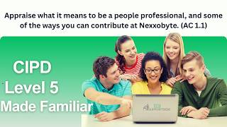 CIPD 5CO03 AC1.1 | What It Means to Be a People Professional | CIPD Profession Map