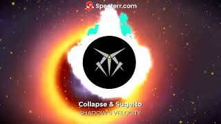 Sugelto & Collapse - SHADOW'S VELOCITY