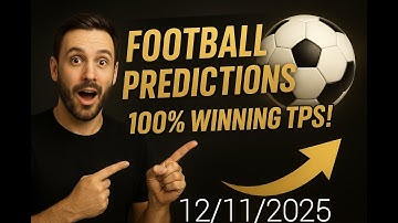 FOOTBALL PREDICTIONS TODAY | BEST SOCCER BETTING TIPS & ANALYSIS [12/11/25]