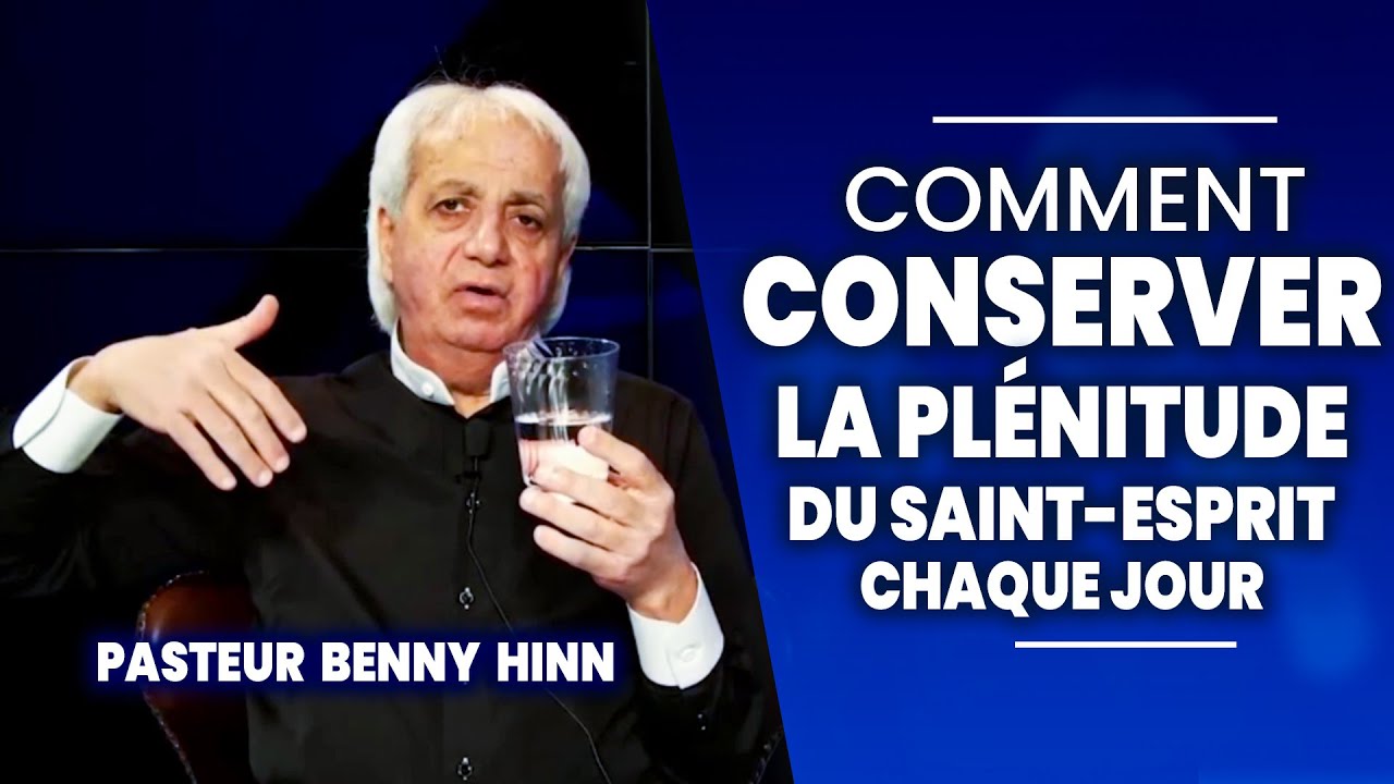 LES SECRETS  POUR MAINTENIR LE FEU DU SAINT-ESPRIT DANS SA VIE II BENNY HIN