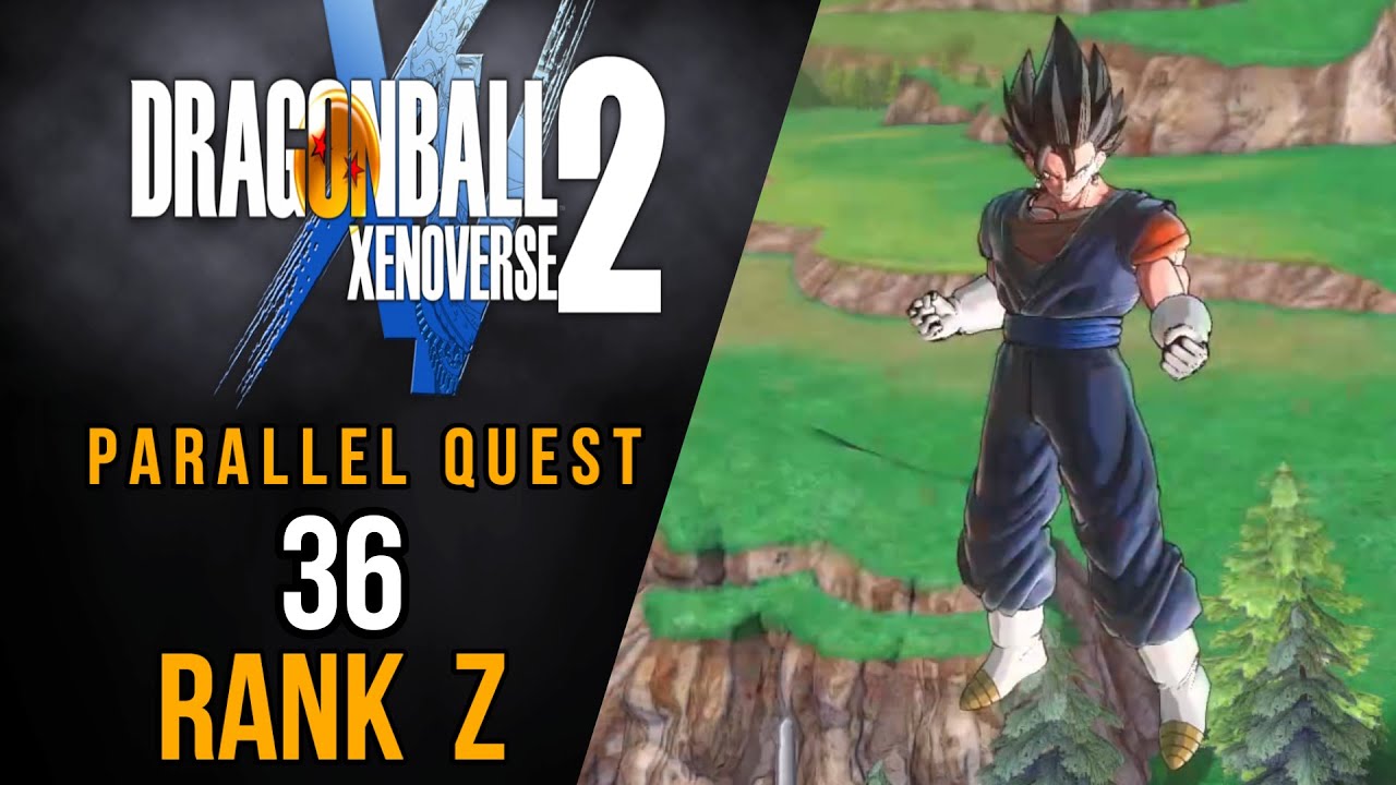 Dragon Ball Xenoverse 2 - Parallel Quest 36 - Rank Z