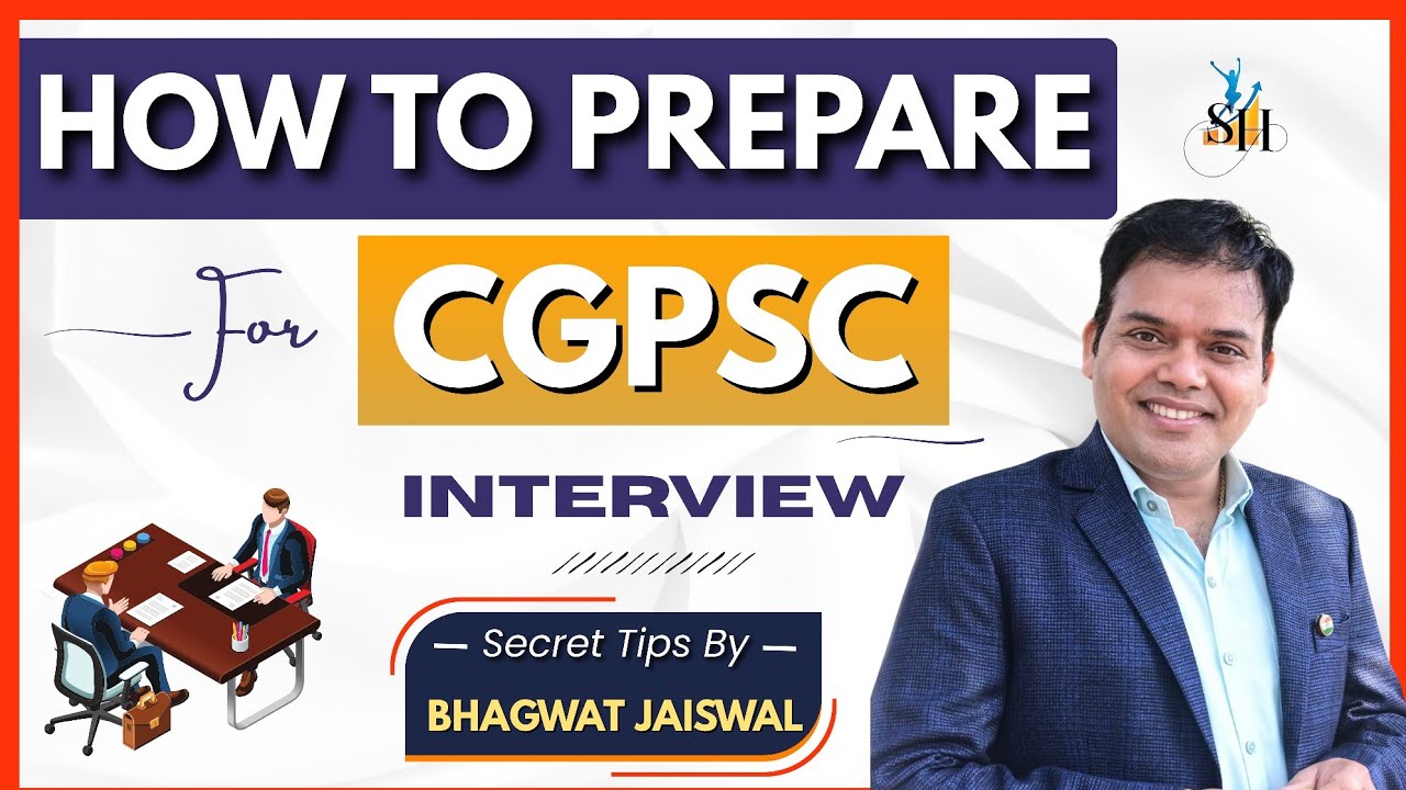 How to Prepare For CGPSC INTERVIEW BY 