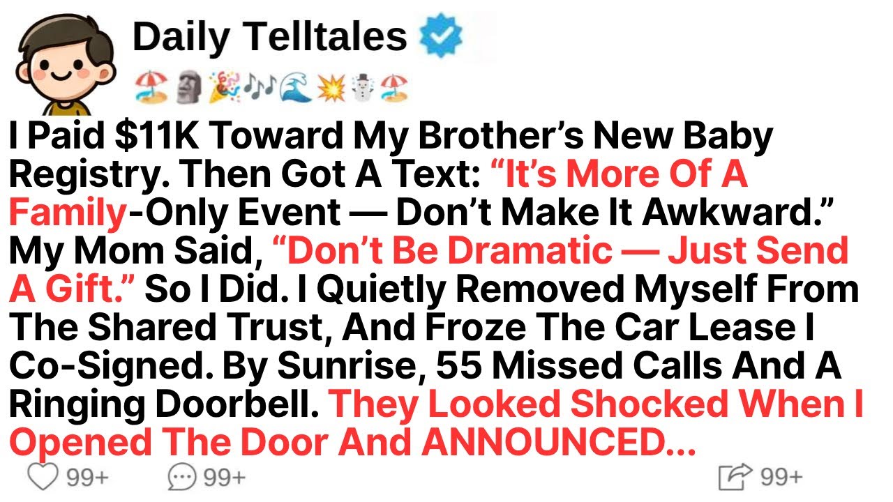 I Paid $11K Toward My Brother’s New Baby Registry. Then Got A Text: “It’s More Of A Family–O