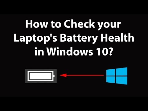 How to Check Your Laptop&rsquo;s Battery Health in Windows 10?