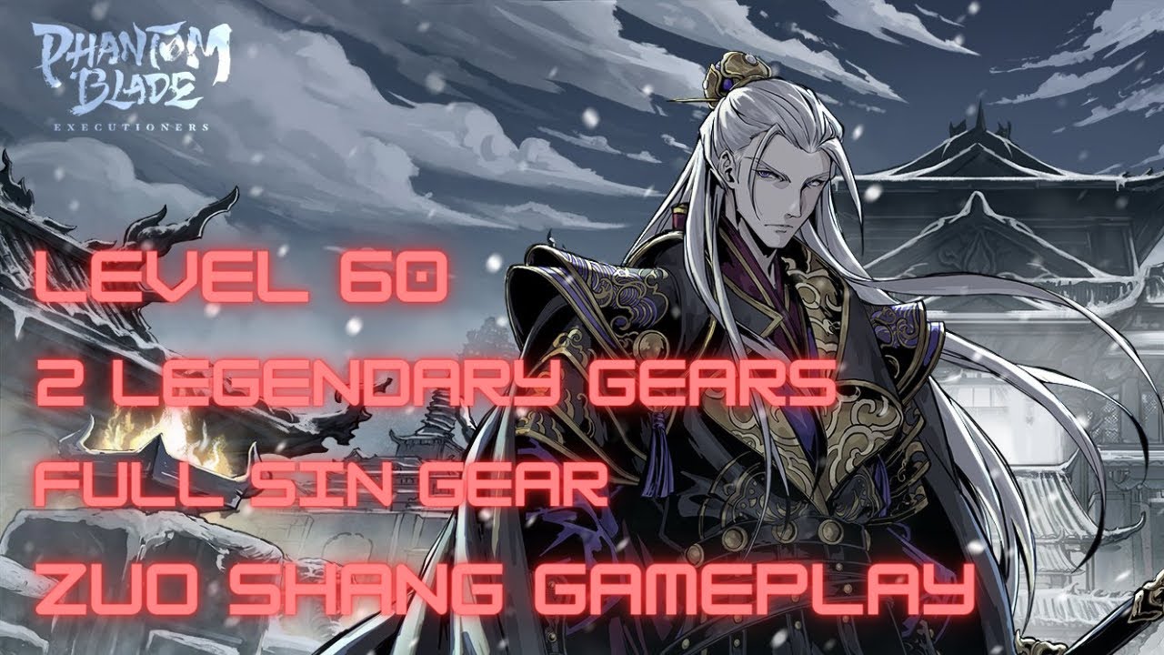 Level 60 Shang Gameplay || Phantom Blade: Executioner