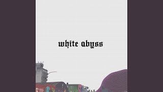 White Abyss