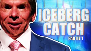 L’ICEBERG du CATCH : Les Secrets et la Face Sombre [partie 1/3]