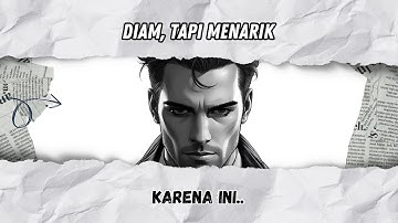KEBIASAAN YANG MEMBUATMU DIAM-DIAM MENARIK | Tanpa Pura-Pura, Kamu Punya Daya Tarik Sendiri