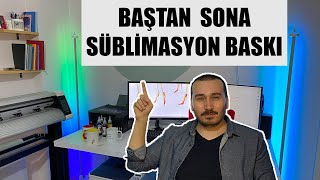 BAŞTAN SONA SÜBLİMASYON BASKI - PARA KAZANDIRAN TİCARİ SIRLAR