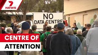 Data centre backlash: South Aussies protest Tungkillo development | 7NEWS