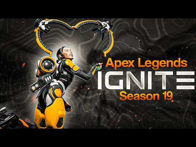 Apex Legends - Season: 19 IGNITE 