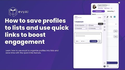 Save Profiles & Access Quick Links Instantly with evyAI
