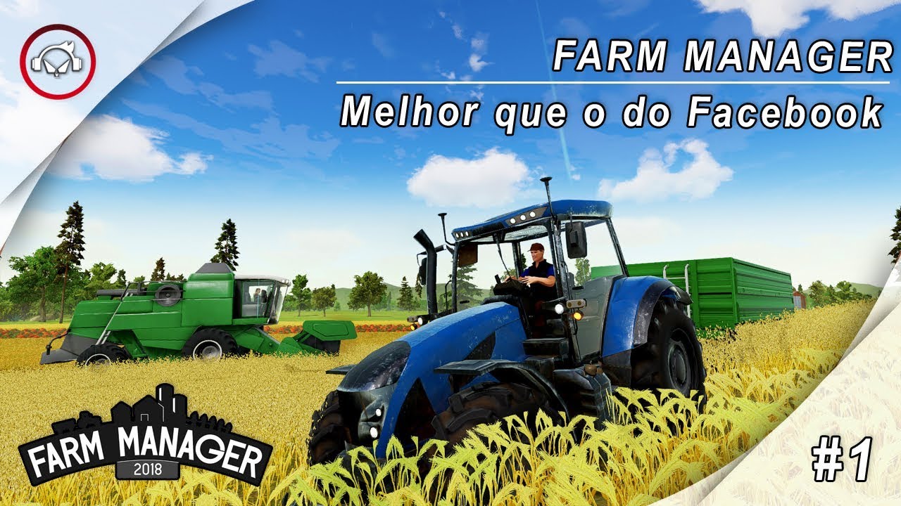 Miniatura do vídeo Farm Manager 2018, Melhor que o do facebook  Gameplay #1 PT-BR