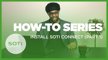 How-To: Install SOTI Connect (Part 1)