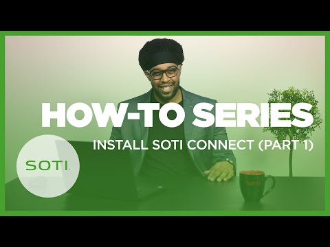 How-To: Install SOTI Connect (Part 1)