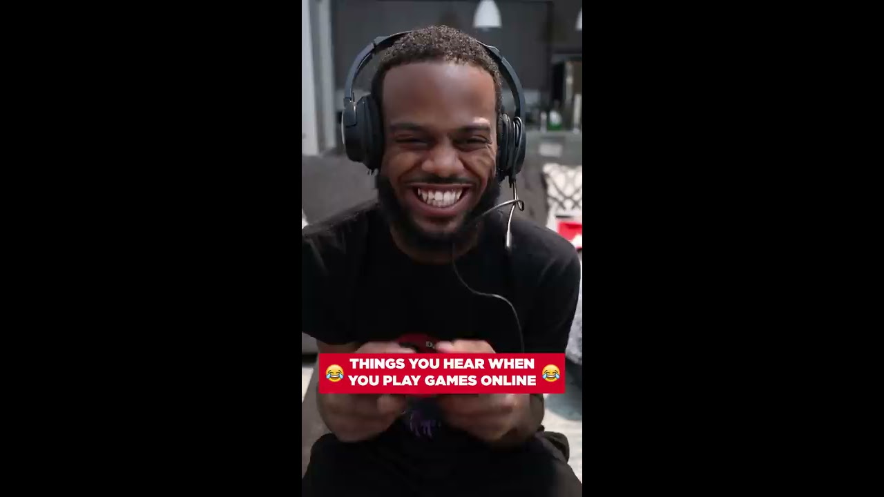 THINGS YOU HEAR WHEN PLAY GAMES ONLINE Shorts