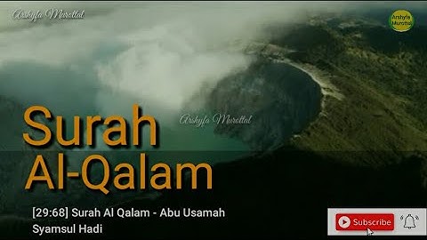 Arshyfa Murattal l Surah Al-Qalam l menyentuh Hati l Abu Usamah Syamsul Hadi سورة القلم حلو بصوت